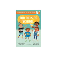 Bloomsbury Publishing PLC 100 Days of School: A Bloomsbury Young Reader (häftad, eng)