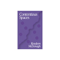 Skein Press Contentious Spaces (häftad, eng)