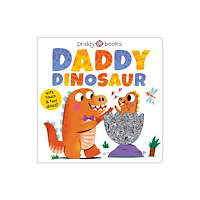 Priddy Books My Amazing Family: Daddy Dinosaur (bok, board book, eng)