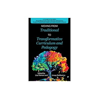 Myers Education Press Moving from Traditional to Transformative Curriculum and Pedagogy (häftad, eng)