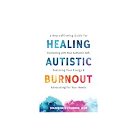New Harbinger Publications Healing Autistic Burnout (häftad, eng)
