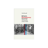 Oneworld Publications Britain's Revolutionary Summer (häftad, eng)