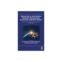 Taylor & francis ltd Pedagogical Innovation Through Technology-Enhanced Learning Design (häftad, eng)
