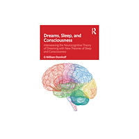 Taylor & francis ltd Dreams, Sleep, and Consciousness (häftad, eng)