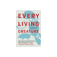 Mit press ltd Every Living Creature (inbunden, eng)
