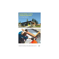 University of Toronto Press Sustainability in Early Childhood Education (häftad, eng)