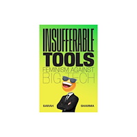 Duke university press Insufferable Tools (häftad, eng)