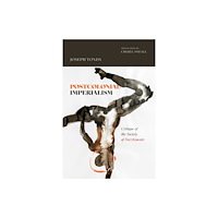 Duke university press Postcolonial Imperialism (häftad, eng)