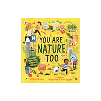 Walker Books Ltd You Are Nature, Too (häftad, eng)