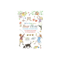 Walker Books Ltd We're Going on a Bear Hunt Nature Adventures: 30 Outdoor Activities for Young Explorers (häftad, eng)