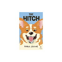 Europa Editions (UK) Ltd The Hitch (häftad, eng)