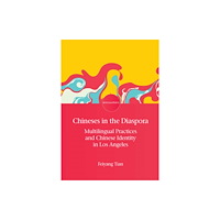 Multilingual Matters Chineses in the Diaspora (inbunden, eng)