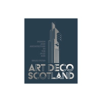 Historic Environment Scotland Art Deco Scotland (häftad, eng)