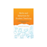 Bloomsbury Publishing PLC Skills and Behaviors for Student Teaching (häftad, eng)