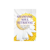 Inner Traditions Bear and Company Shamanic Soul Retrieval (häftad, eng)