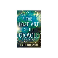 Troubador Publishing The Lost Art of the Oracle (häftad, eng)