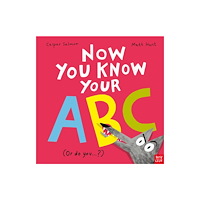 Nosy Crow Ltd Now You Know Your ABC (häftad, eng)