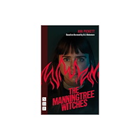 Nick Hern Books The Manningtree Witches (häftad, eng)