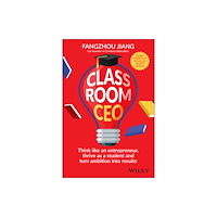 John Wiley & Sons Australia Ltd Classroom CEO (häftad, eng)