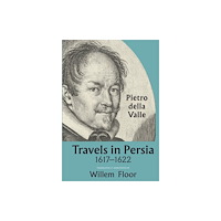 Mage Publishers Travels In Persia, 1617-1622 (inbunden, eng)
