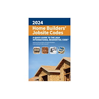 National Association of Home Builders 2024 Home Builders' Jobsite Codes (häftad, eng)