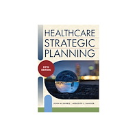 Health Administration Press Healthcare Strategic Planning (häftad, eng)