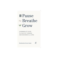 The Readers Paradise Pause, Breathe, Grow (häftad, eng)