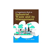 Misha Books A Comprehensive Book On Industrial Waste and its Management (häftad, eng)