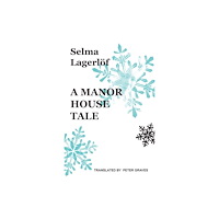 Norvik Press A Manor House Tale (häftad, eng)