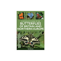 John Beaufoy Publishing Ltd A Naturalist's Guide to the Butterflies of Britain & Northern Europe (häftad, eng)