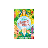 Nosy Crow Ltd University of Cambridge: Earth Heroes (häftad, eng)
