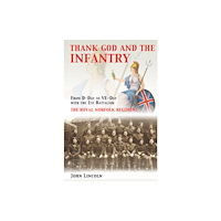 Amberley Publishing Thank God and the Infantry (häftad, eng)