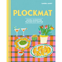 Sandra Mahut Plockmat : läckra smårätter, tilltugg och snittar (inbunden)