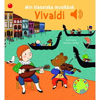 Förlaget Bolden Min klassiska musikbok Vivaldi: En bok med ljud! (bok, kartonnage)