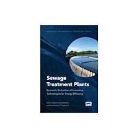 IWA Publishing Sewage Treatment Plants (inbunden, eng)
