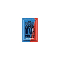 Douglas Murray On Democracies and Death Cults (häftad, eng)