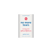 Gardiner Harris No More Tears (pocket, eng)