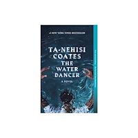Not Stated The Water Dancer (häftad, eng)