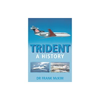 The History Press Ltd Trident: A History (häftad, eng)