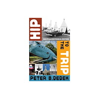 University of New Mexico Press Hip to the Trip (häftad, eng)