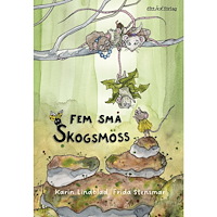 Karin Lindblad Fem små skogsmöss (inbunden)