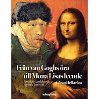 Göran Hellström Från Van Goghs öra till Mona Lisas leende (bok, danskt band)