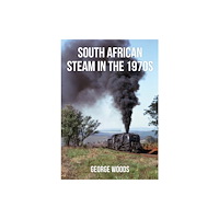 Amberley Publishing South African Steam in the 1970s (häftad, eng)