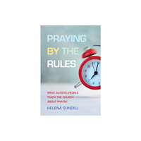 SCM Press Praying by the Rules (häftad, eng)