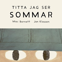 Mac Barnett Titta jag ser : sommar (bok, board book)