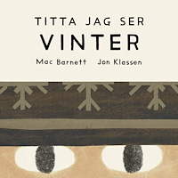 Mac Barnett Titta jag ser : vinter (bok, board book)