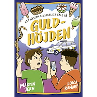 Martin Jern Ett nästan livsfarligt fall på Guldhöjden (inbunden)