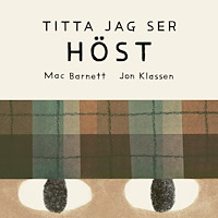 Mac Barnett Titta jag ser : höst (bok, board book)
