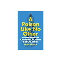 Princeton University Press A Poison Like No Other (häftad, eng)