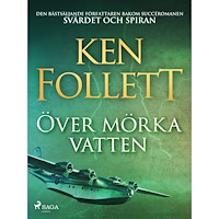 Ken Follett Över mörka vatten (bok, storpocket)